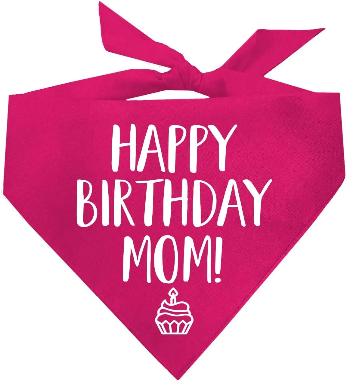 Happy Birthday Mom! Dog Bandana (Hot Pink, OS 168)