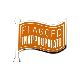 Sanshee - Flagged Inapproriate Pin